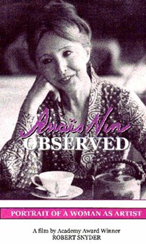 Anais Nin Observed  (1974)