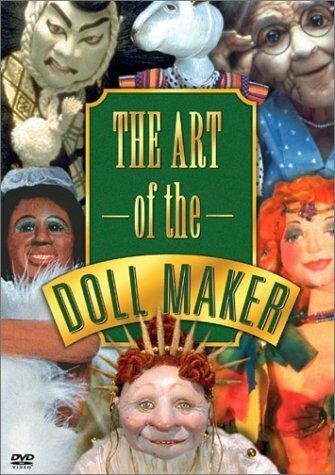 The Art of the Doll Maker