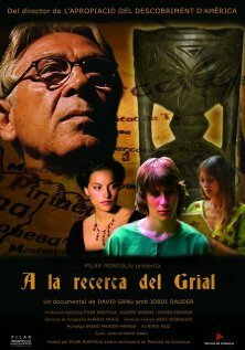 A la recerca del Grial  (2005)