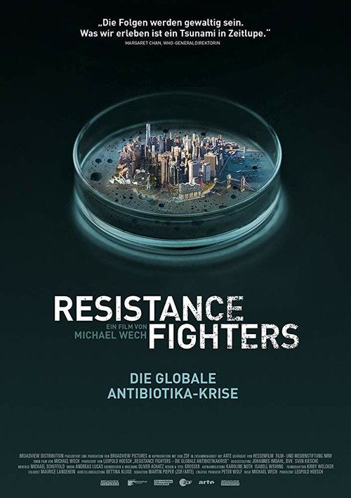 Resistance Fighters - Die globale Antibiotikakrise