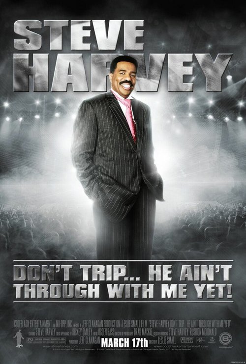 Steve Harvey: Don't Trip... He Ain't Through with Me Yet