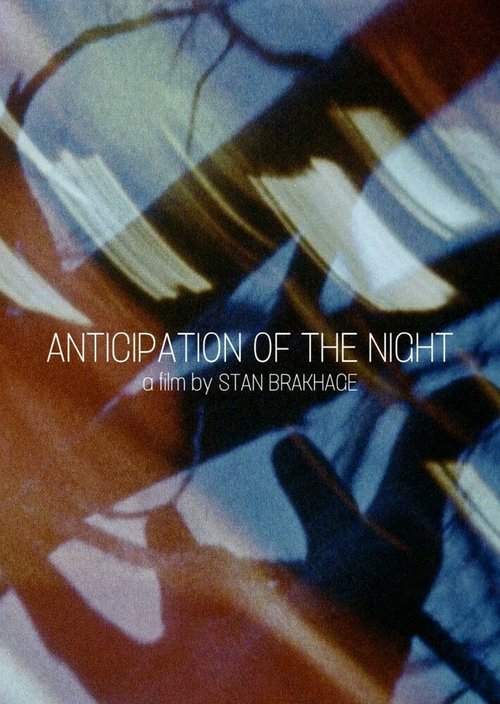 Anticipation of the Night  (1958)