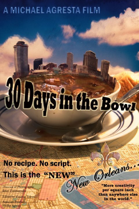 30 Days in the Bowl  (2010)