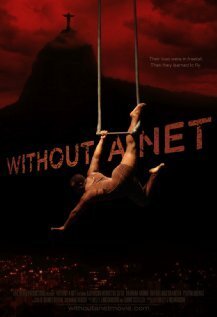 Without a Net  (2012)