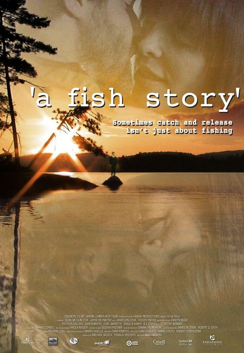 «A Fish Story»  (2013)