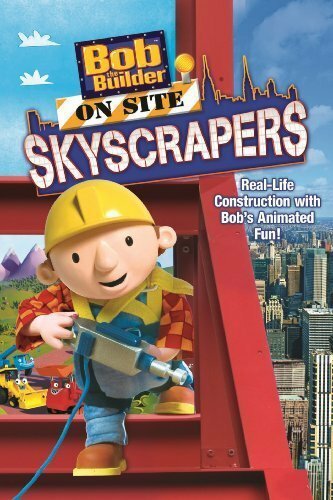 Bob the Builder on Site Skyscrapers