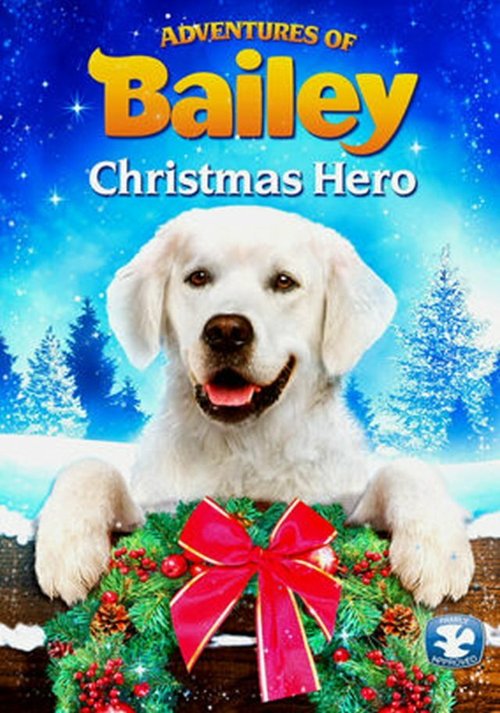 Приключения Бэйли: Рождественский герой